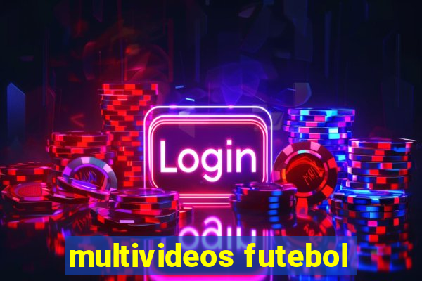 multivideos futebol